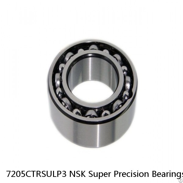 7205CTRSULP3 NSK Super Precision Bearings